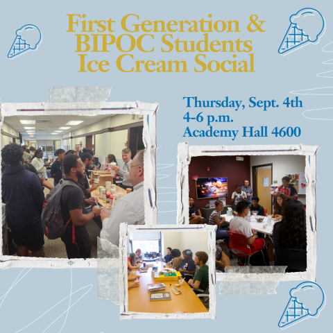 Invite for First Gen & BIPOC Students Ice Cream Social on Sept 4th